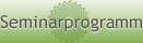Seminarprogramm